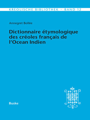 cover image of Dictionnaire étymologique des créoles français de l'Océan Indien. Deuxième Partie